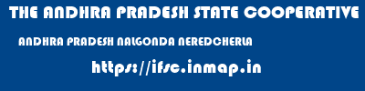THE ANDHRA PRADESH STATE COOPERATIVE BANK LIMITED  ANDHRA PRADESH NALGONDA NEREDCHERLA   ifsc code
